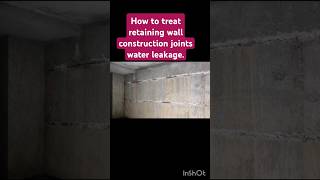 How to treat retaining wall construction joints water leakage by fosroc renderoc plug and gp2 cement [upl. by Venola]