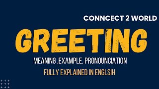 What Does greeting Means  Meanings And Definitions With greeting in ENGLISH [upl. by Cirederf694]