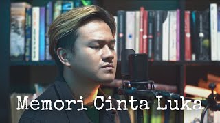 Memori Cinta Luka  Nassier Wahab Cover by Azzam Sham [upl. by Dosia475]