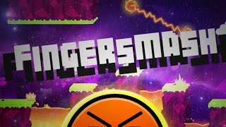 FingerSmash  By Lemons FIRST FINGERDASH V2  Geometry Dash 21 [upl. by Ramat]