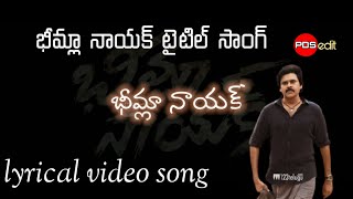 Bimla Nayak title song lyrics  Pawan Kalyan [upl. by Aronal]