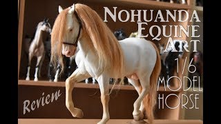 Nohuanda Equine Art 16 Model Horse Review [upl. by Eiuqram306]