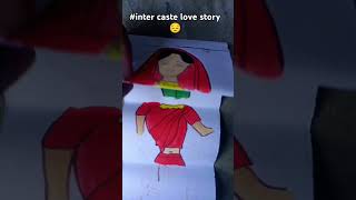 Inter caste love story 🥺❤️  shorts art love cast emotional [upl. by Ahsitahs]