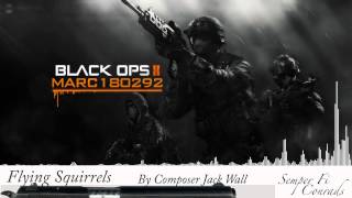 Black Ops 2 Soundtrack Flying Squirrels [upl. by Alicirp259]