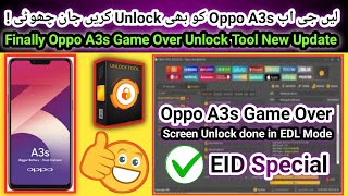 Oppo A3s Factory Reset Done in EDL Mode  Unlock Tool New Update 2024  Oppo A3s Game Over [upl. by Cochard]