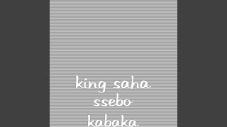 Ssebo Kabaka [upl. by Seidule]