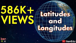 Latitudes and Longitudes  iKen  iKen Edu  iKen App [upl. by Adlemy685]