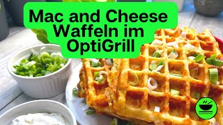 Mac and Cheese 🧀 Waffeln im OptiGrill von KochMalSchnell [upl. by Assenaj]