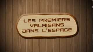 Les Premiers Valaisans dans lespace  Titilleur [upl. by Lennor]