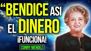 ✅ BENDICE EL DINERO De Esta MANERA Para ATRAER MÁS Ejercicio Incluido  Conny Méndez [upl. by Zandt563]