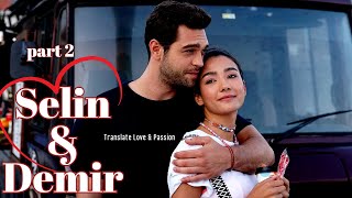 Selin amp Demir LOVE STORY part 2 ENGLISH subs Her Yerde Sen [upl. by Fernando]