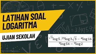 Menentukan Hasil Logaritma Menggunakan Sifatsifat Logaritma  Bahas Soal Ujian Sekolah Matematika [upl. by Adnauqaj766]