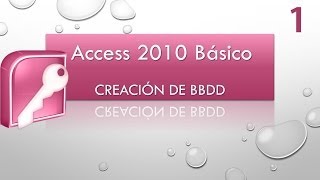 Curso Access Básico 2010 Creación de BBDD Vídeo 1mp4 [upl. by Edgar]