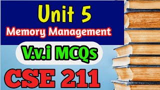 UNIT 5 CSE 211  Top most important MCQ Series  Memory Management  END SEM [upl. by Siravart]