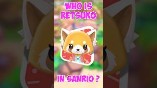 Meet Retsuko  All the Sanrio Characters retsuko aggretsuko sanrio [upl. by Endys]