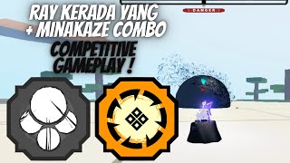 Ray Kerada Yang And Minakaze Combo Shindo Life Competitive Gameplay 2  RELLGames [upl. by Bergh]