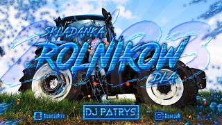 ❌🚜💙MAJÓWKA 2023💙🚜❌ NAJLEPSZA MUZYKA DLA ROLNIKÓW 2023 ❌ 🚜💙DjPatrys 💙🚜❌✔ [upl. by Adohr]