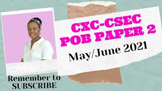 CXCCSEC Principles of Business Paper 2  MayJune 2021 [upl. by Tallbot]