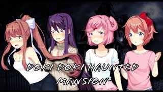 Doki Doki Haunted Mansion UNSILENCED VERSION ft Yandere Gaming Monika D DiverseDokiStories [upl. by Dunseath]