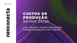 7 Custos de Produção Safra 2425 [upl. by Lamhaj770]