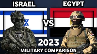 Israel vs Egypt Military Power Comparison 2023  Egypt vs Israel Military Power 2023 [upl. by Eiduam514]