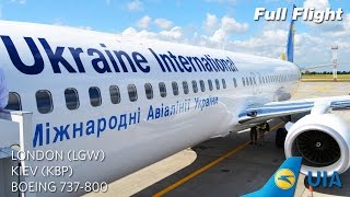 Ukraine International Airlines Boeing 737800 Full Flight  London to Kiev [upl. by Kwarteng]