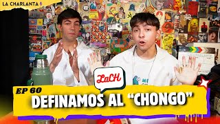 🎙️LACHARLANTA  EP 60  QUE CARAJ SIGNIFICA CHONGO HOY [upl. by Imuyam]