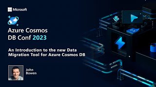 An Introduction to the new Data Migration Tool for Azure Cosmos DB  Azure Cosmos DB Conf 2023 [upl. by Odrick]