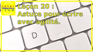 Leçon 20  Astuce pour écrire avec agilité Pratique de la touche D Cours gratuit de Dactylographie [upl. by Avle]