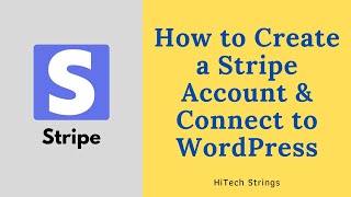 How to Create a Stripe Account and Connect to WordPress  Payment Gateway for WordPress Website [upl. by Trudie447]