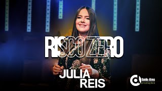 Júlia Reis  Risco Zero [upl. by Marty]