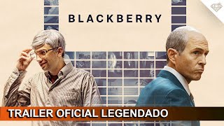 BLACKBERRY 2023 Trailer Oficial Legendado [upl. by Sailesh]