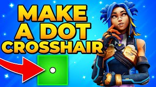 How to Make a Dot Crosshair in Valorant With Codes [upl. by Ennahtur551]