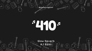 410  Sidhu Moosewala  Slowed  Reverb  RJ Editz [upl. by Hoppe]