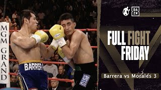 Marco Barrera vs Erik Morales GUERRA CIVIL The Best Trilogy in Boxing fullfight FREE [upl. by Salb676]