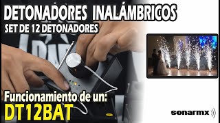 Detonador Pirotecnia Chisperos Inalámbrico DT12BAT Marca Sonidazo [upl. by Kovacev]