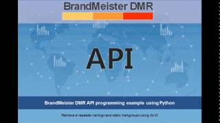 BrandMeister DMR API Programming Introduction  Simple example using Python [upl. by Sieber]