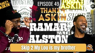 Ramar Alston Skip 2 My Lou Rafer Alston growing up childhood trauma stabbing his cousin amp more [upl. by Arvad]