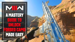 Modern Warfare 3 UNLOCKING FORGED Camo Made Easy Mastery Camo Guide [upl. by Haman306]