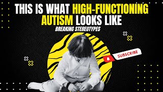 Discovering HighFunctioning Autism Breaking Stereotypes mentalhealthstigma mentalillnessstigma [upl. by Lyred996]