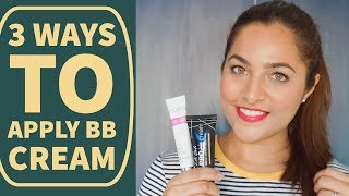 How to Apply BB Cream in 3 ways  Beginner Tips amp Tricks  Anubha Makeup amp Beauty [upl. by Ayouqat]