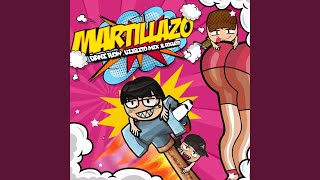 MARTILLAZO [upl. by Jeffries263]