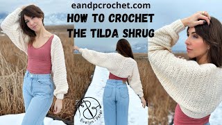 How To Crochet A Cute Bolero The Tilda Shrug [upl. by Rasaec]