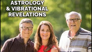 Fascinating amp Scary Astrology amp Vibrational Revelations Bill Melinda and William Gates Senior [upl. by Anawahs]