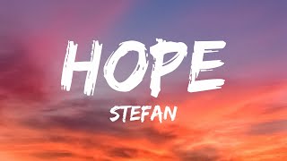 Stefan  Hope Lyrics Estonia 🇪🇪 Eurovision 2022 [upl. by Yelhs21]