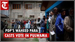 Lok Sabha elections Phase 4 PDP’s Srinagar candidate Waheed Ur Rehman Para cast vote in Pulwama [upl. by Marcel703]