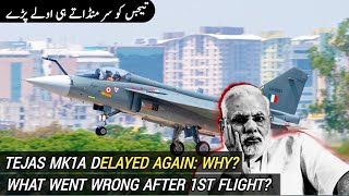 Tejas Mk1A gets DELAYED Again  First Flight of Tejas Mk1A  IAF not happy with LCA Tejas [upl. by Hamilah656]