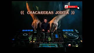 CHACARERAS  Estylo Joda Jodita  Dj Huguito Basualdo Mix [upl. by Golanka506]