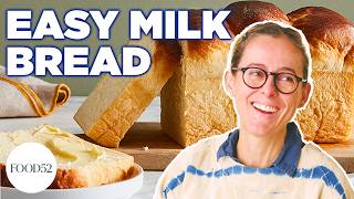 How to Make the Fluffiest Milk Bread  Food52  GonnaNeedMilk [upl. by Jolda]