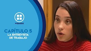 Capítulo 5  La entrevista de Trabajo [upl. by Argyres82]